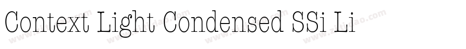 Context Light Condensed SSi Light Condensed Italic字体转换